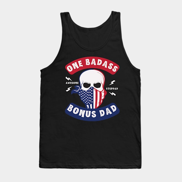 One Badass Bonus Dad Tank Top by Teewyld